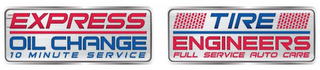 EXPRESS OIL CHANGE 10 MINUTE SERVICE TIRE ENGINEERS FULL SERVICE AUTO CARE logo