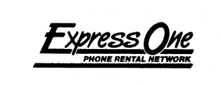 EXPRESS ONE PHONE RENTAL NETWORK