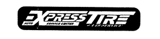 EXPRESS TIRE AUTO SERVICE CENTER # 1 INSERVICE logo