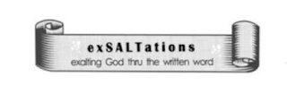 EXSALTATIONS  EXALTING GOD THRU THE WRITTEN WORD logo