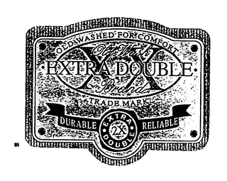 EXTRA DOUBLE XX OLD WASHED FOR COMFORT TRADEMARK OLD WASH BRAND DURABLE RELIABLE EXTRA DOUBLE 2X logo