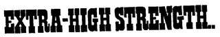 EXTRA-HIGH STRENGTH logo