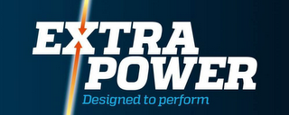 EXTRA POWER DESIGNED TO PERFORM logo