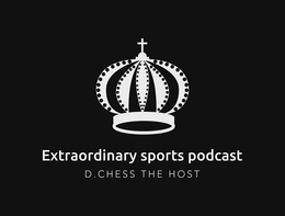 EXTRAORDINARY SPORTS PODCAST D.CHESS THE HOST logo