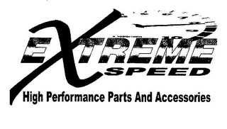 EXTREME SPEED HIGH PERFORMANCE PARTS AND ACCESSORIES 4 5 6 7 8 9 10 X1000R/MIN logo