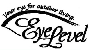 EYE LEVEL -YOUR EYE FOR OUTDOOR LIVING logo