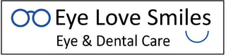 EYE LOVE SMILES EYE & DENTAL CARE logo