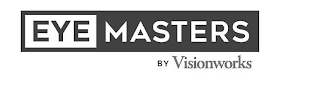 EYE MASTERS BY VISIONWORKS logo