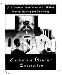 EYE OF THE INTERNET IS ON THE LIBRARY INTERNET TRAINING AND CONSULTING ZACHERY & GRAHAM ENTERPRISE logo