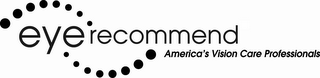 EYE RECOMMEND AMERICA'S VISION CARE PROFESSIONALS logo