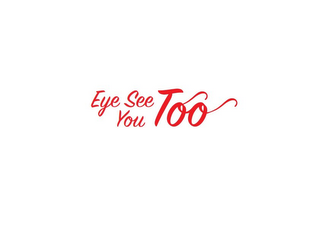 EYE SEE YOU TOO logo
