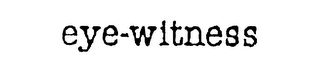 EYE-WITNESS logo