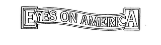 EYES ON AMERICA logo