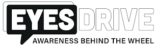 EYESDRIVE AWARENESS BEHIND THE WHEEL logo