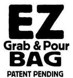 EZ GRAB & POUR BAG PATENT PENDING logo