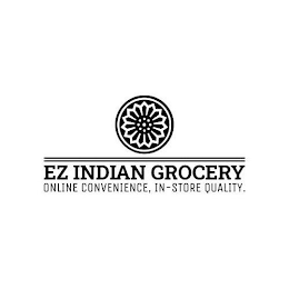 EZ INDIAN GROCERY ONLINE CONVENIENCE, IN-STORE QUALITY. logo