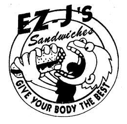 EZ-J'S SANDWICHES GIVE YOUR BODY THE BEST logo