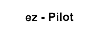 EZ - PILOT