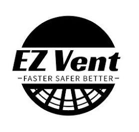 EZ VENT FASTER SAFER BETTER logo