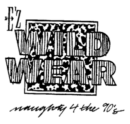 EZ WILD WEAR NAUGHTY 4 THE 90'S logo