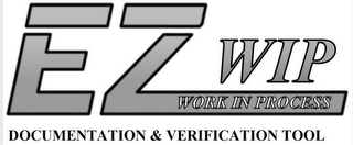 EZ WIP WORK IN PROCESS DOCUMENTATION & VERIFICATION TOOL logo