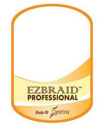 EZBRAID PROFESSIONAL MADE OF SPETRA logo