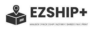 EZSHIP+ MAILBOX | PACK | SHIP | NOTARY | SHRED | FAX | PRINT logo