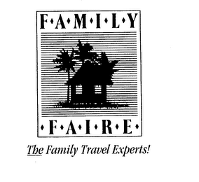 F-A-M-I-L-Y-F-A-I-R-E- THE FAMILY TRAVEL EXPERTS! logo