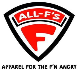 F ALL F'S APPAREL FOR THE F'N ANGRY logo