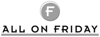 F ALL ON FRIDAY logo