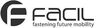 F FACIL FASTENING FUTURE MOBILITY logo