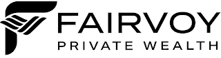 F FAIRVOY PRIVATE WEALTH logo