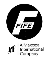 F FIFE M A MAXCESS INTERNATIONAL COMPANY logo
