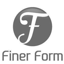 F FINER FORM logo