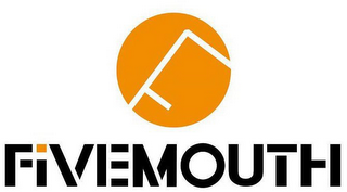 F FIVEMOUTH
