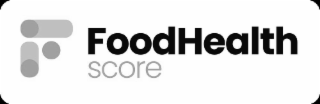 F FOODHEALTH SCORE