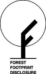 F FOREST FOOTPRINT DISCLOSURE logo