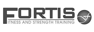 F FORTIS FITNESS AND STRENGTH TRAINING logo