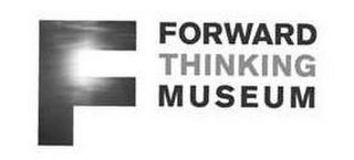 F FORWARD THINKING MUSEUM logo