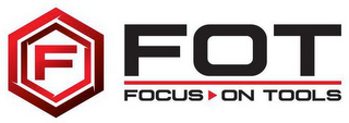 F FOT FOCUS ON TOOLS