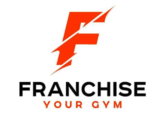 F FRANCHISE YOUR GYM logo