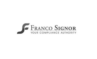 F FRANCO SIGNOR YOUR COMPLIANCE AUTHORITY logo