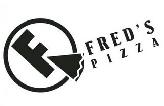 F FRED'S PIZZA