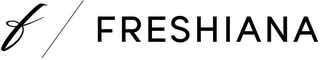 F / FRESHIANA logo