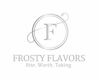 F FROSTY FLAVORS BITE. WORTH. TAKING. logo