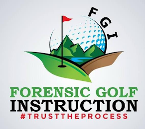 F G I FORENSIC GOLF INSTRUCTION #TRUSTTHEPROCESS logo