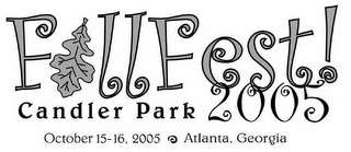 F LLFEST! CANDLER PARK 2005 OCTOBER 15-16, 2005 ATLANTA, GEORGIA logo
