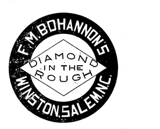 F. M. BOHANNON'S DIAMOND IN THE ROUGH WINSTON, SALEM N.C. logo