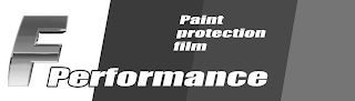 F PERFORMANCE PAINT PROTECTION FILM logo