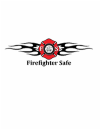 F S + FIREFIGHTER SAFE logo